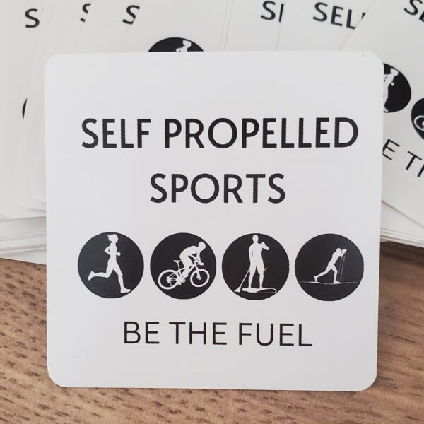 Self Propelled Sports - Be The Fuel Sticker